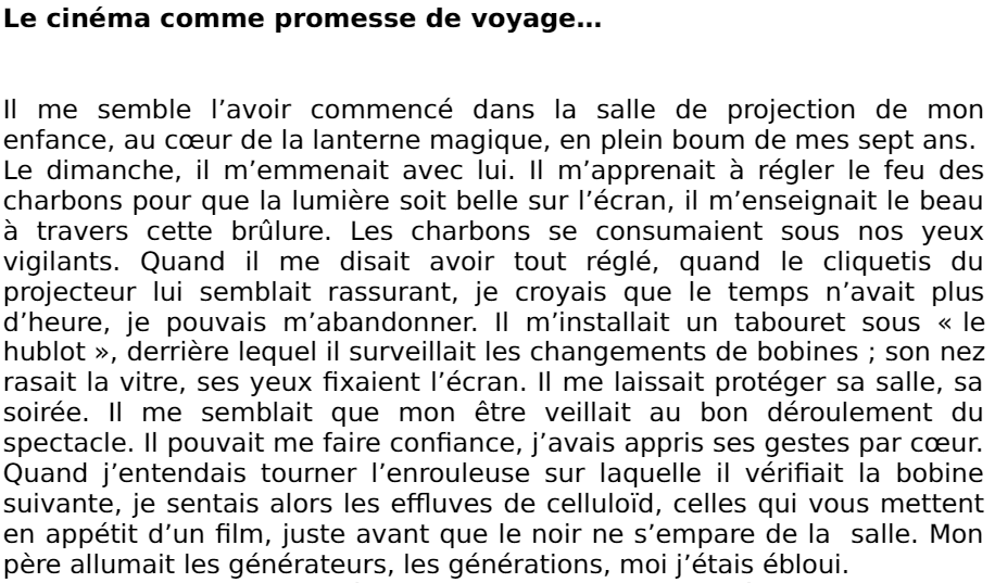 Le cinéma comme promesse de voyage