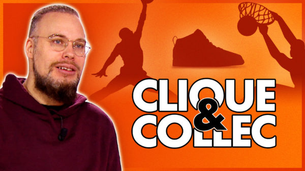 clique-tv-clique-collec-sneakers-une-revolution-venue-de-nba