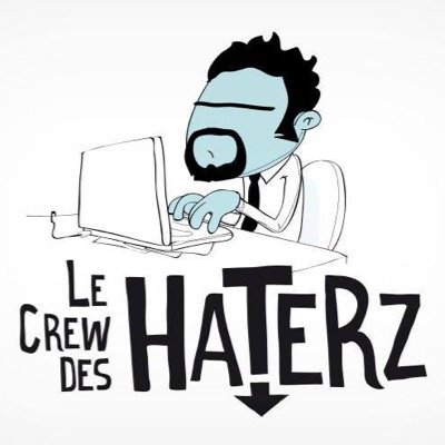 Le crew des haterz