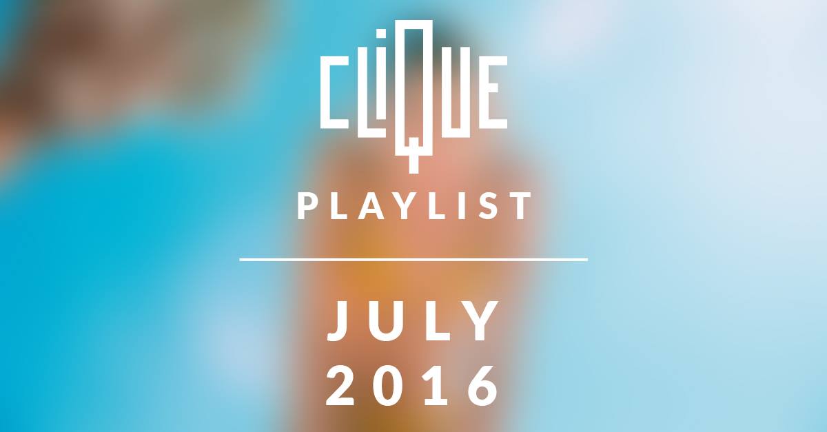 Playlist juillet clique tv