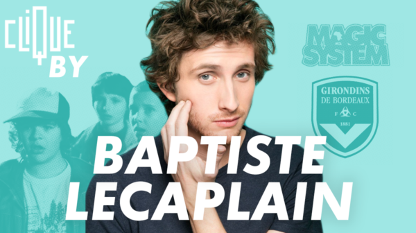 cliqueby-baptistelecaplain