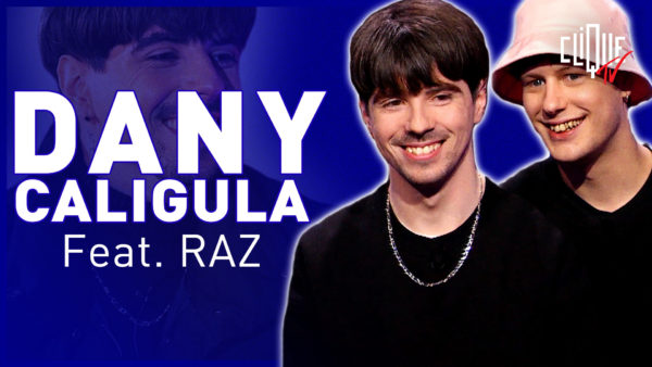 Clique-tv-danycaligula-raz-philo-rap-internet