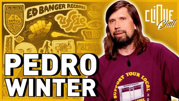 Clique-tv-pedro-winter-raconte-ed-banger-label-majeur