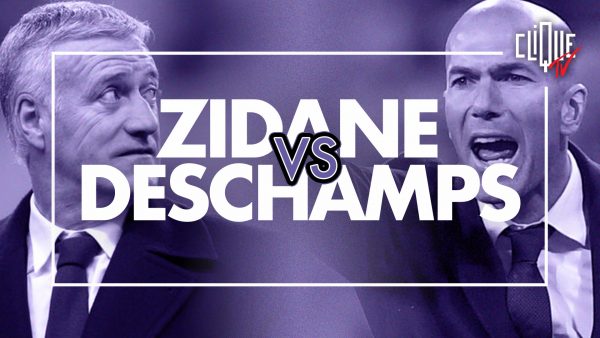Clique-tv-clique-sport-versus-deschamps-vs-zidane