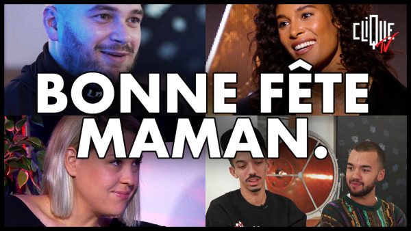 clique-tv-clique-speciale-fete-des-meres